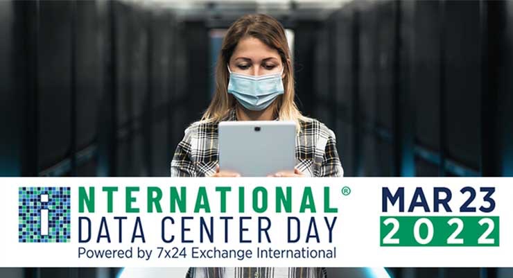 It&rsquo;s International Data Center Day, a celebration of careers in digital infrastructure and cloud computing. (Image: 7&times;24 Exchange nternational)
