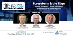 Join Rich Miller on October 7th at 2pm EST as he discusses ecosystems and the edge with Mark Lewis and Alex Sharp of Iron Mountain.