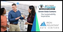 Webinar: Green Data Centers and the Sustainability Imperative. Data Center Frontier and Iron Mountain are partnering for this important discussion. Join us to gain new insights on Feb. 10. Webinar: Green Data Centers and the Sustainability Imperative. Data Center Frontier and Iron Mountain are partnering for this important discussion. Join us to gain new insights on Feb. 10.