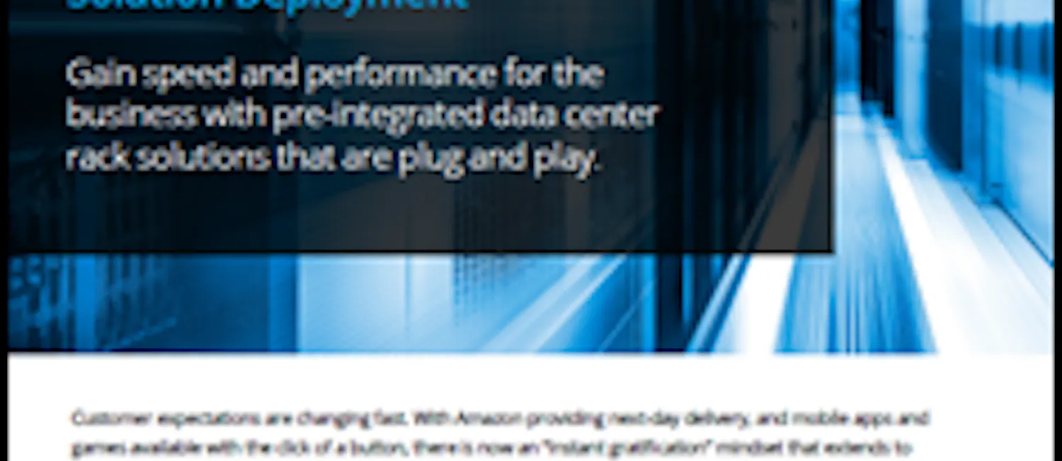 How Pre-Integrated Racks Accelerate Solution Deployment | Data Center ...