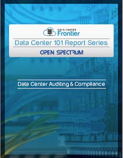 Data Center 101: Auditing and Compliance Data Center 101: Auditing and Compliance